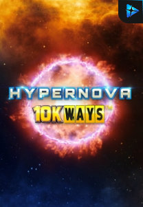 Bocoran RTP Slot Hypernova 10K Ways di WDHOKI