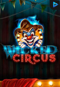 Bocoran RTP Slot Wicked Circus di WDHOKI