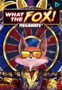 Bocoran RTP Slot What the Fox Megaways di WDHOKI