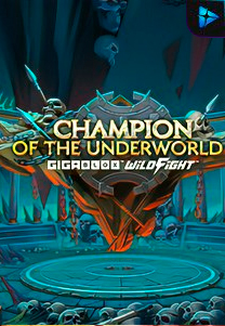 Bocoran RTP Slot Champion of the Underworld Gigablox Wild Fight di WDHOKI