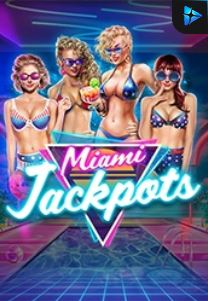 Bocoran RTP Slot Miami Jackpots di WDHOKI