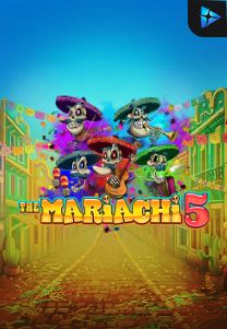 Bocoran RTP Slot THE MARIACHI 5 di WDHOKI