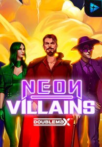 Bocoran RTP Slot Neon Villains Doublemax di WDHOKI