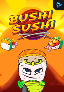 Bocoran RTP Slot Bushi-Sushi-foto di WDHOKI