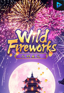 Bocoran RTP Slot Wild Fireworks di WDHOKI