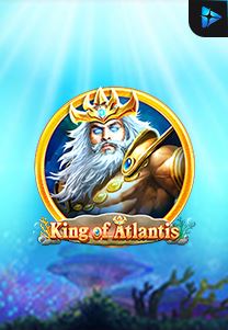 Bocoran RTP Slot King of Atlantis di WDHOKI