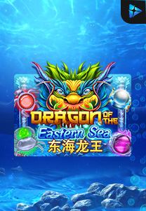 Bocoran RTP Slot Dragon Of The Eastern Sea di WDHOKI